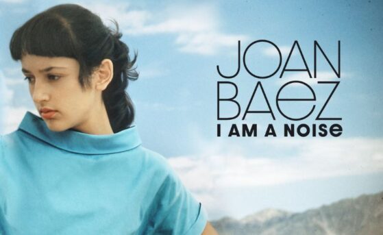 Joan Baez I Am A Noise Documentary